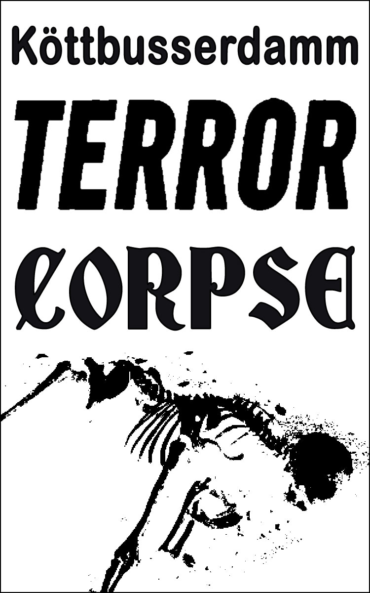 Kottbusserdamm Terror Corpse : SPETTRO rec Kottbusserdamm Terror Corpse : SPETTRO rec